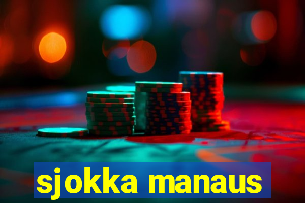 sjokka manaus